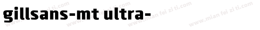 gillsans-mt ultra字体转换